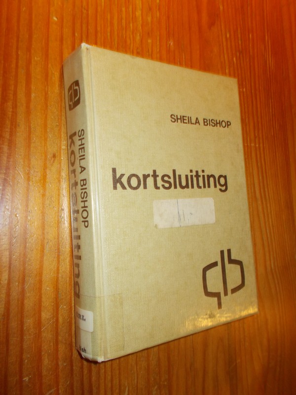 BISHOP, SHEILA, - Kortsluiting.