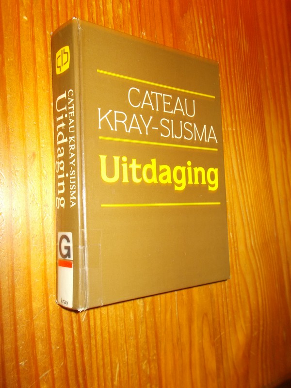 KRAY-SIJSMA, C., - Uitdaging.