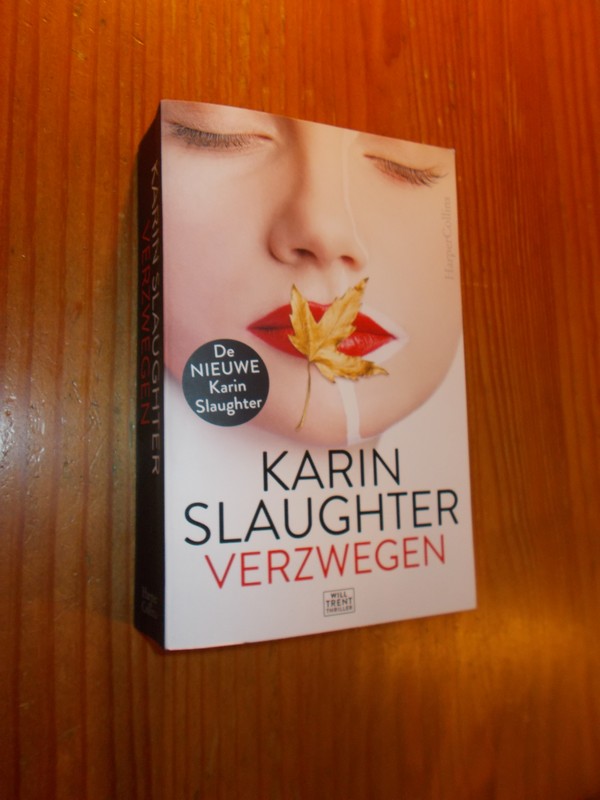 SLAUGHTER, KARIN, - Verzwegen.
