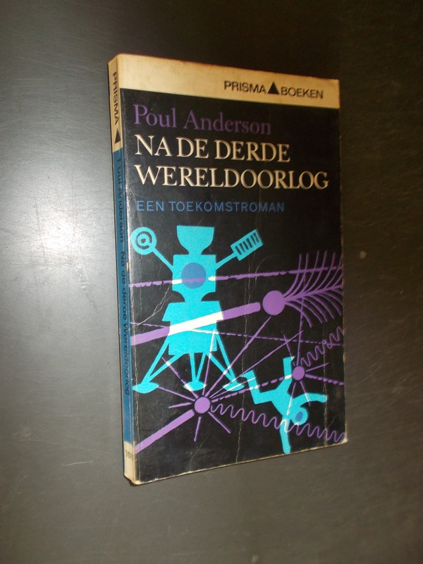 ANDERSON, P., - Na de derde wereldoorlog.