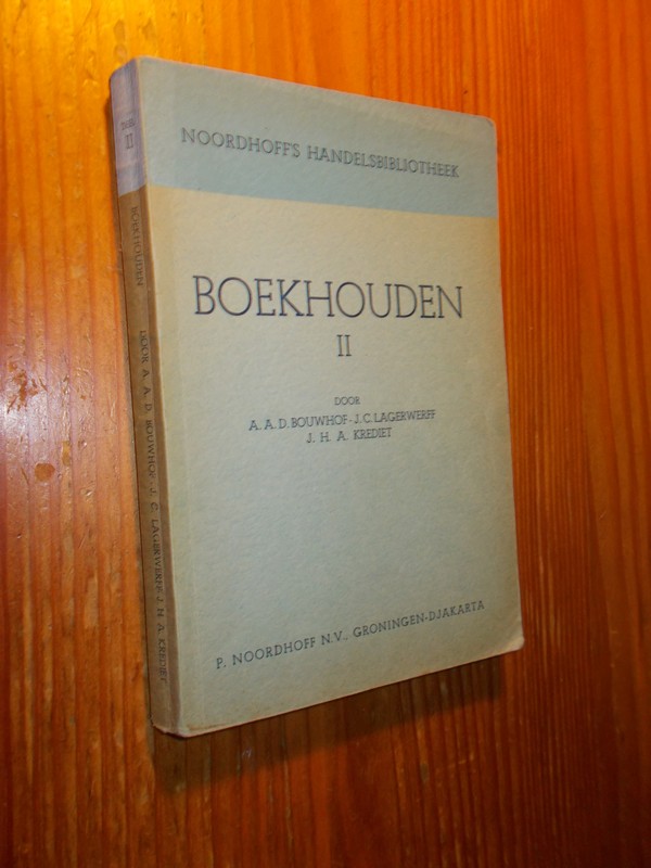 BOUWHOFF, A.A.D. (E.A.), - Boekhouden II.