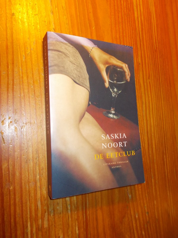 NOORT, SASKIA, - De eetclub.