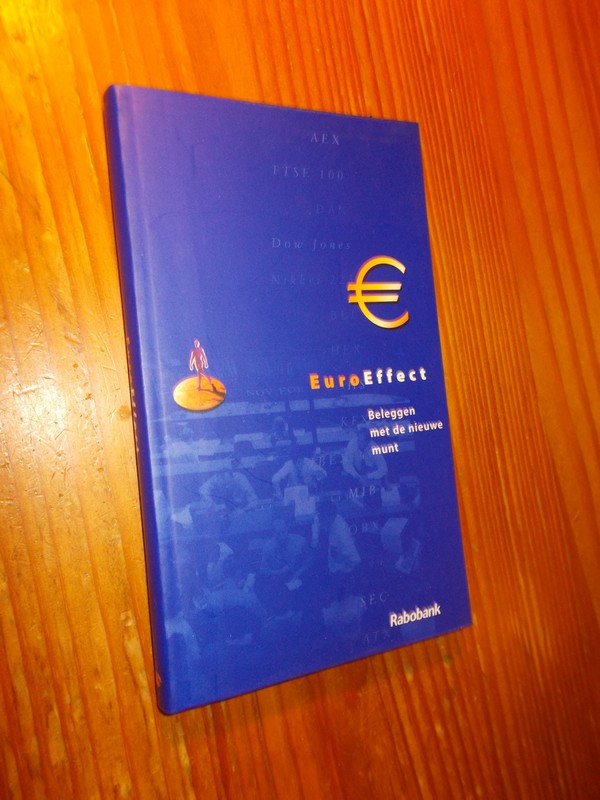 red. - Euro Effect. Beleggen met de nieuwe munt.