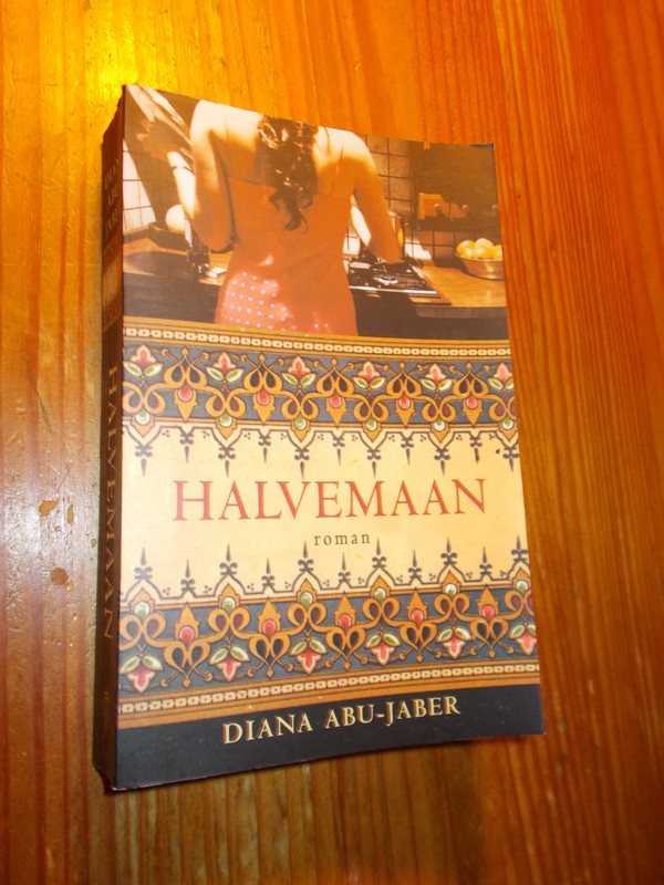 ABU-JABER, DIANA, - Halvemaan. Roman.