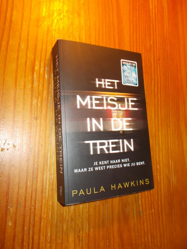 HAWKINS, PAULA, - Het meisje in de trein.