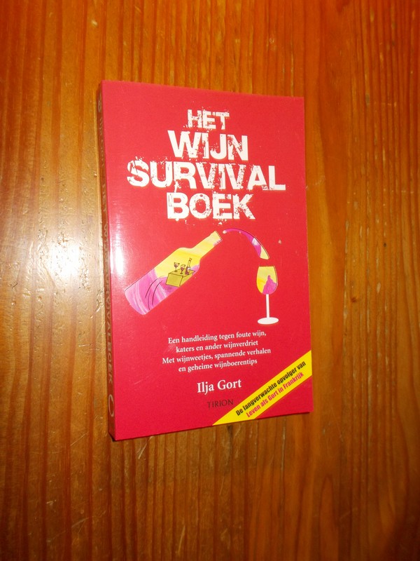 GORT, ILJA, - Het Wijnsurvivalboek.