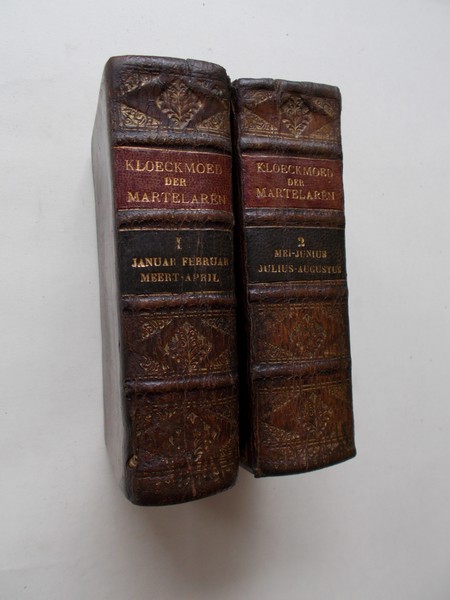 ANONYMUS, (A. Baillet), - De kloeckmoedigheyt der heylige martelaren en martelaressen,