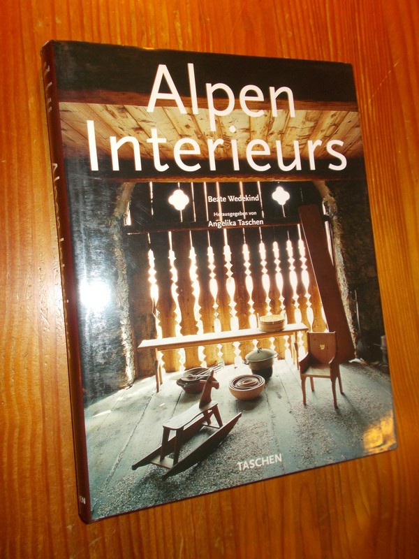 WEDEKIND, BEATE, - Alpen interieurs.
