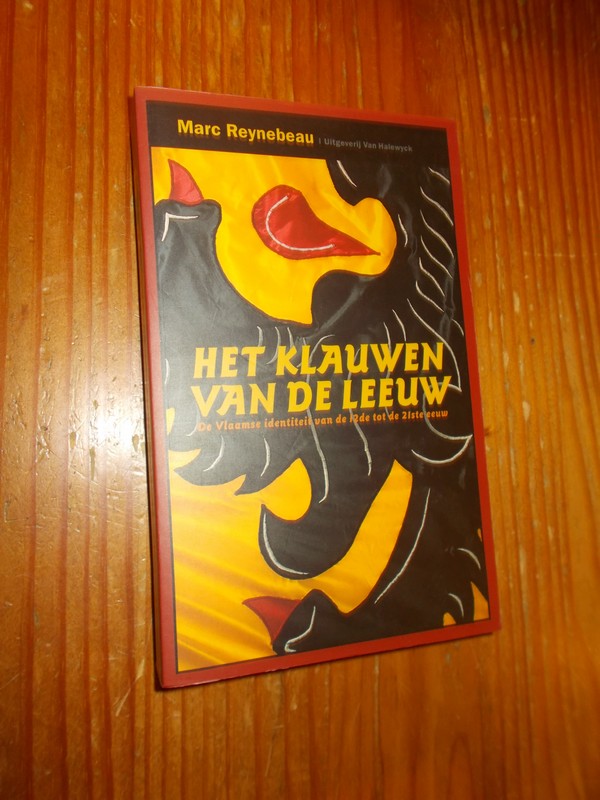 REYNEBEAU, MARC, - Het klauwen van de leeuw.