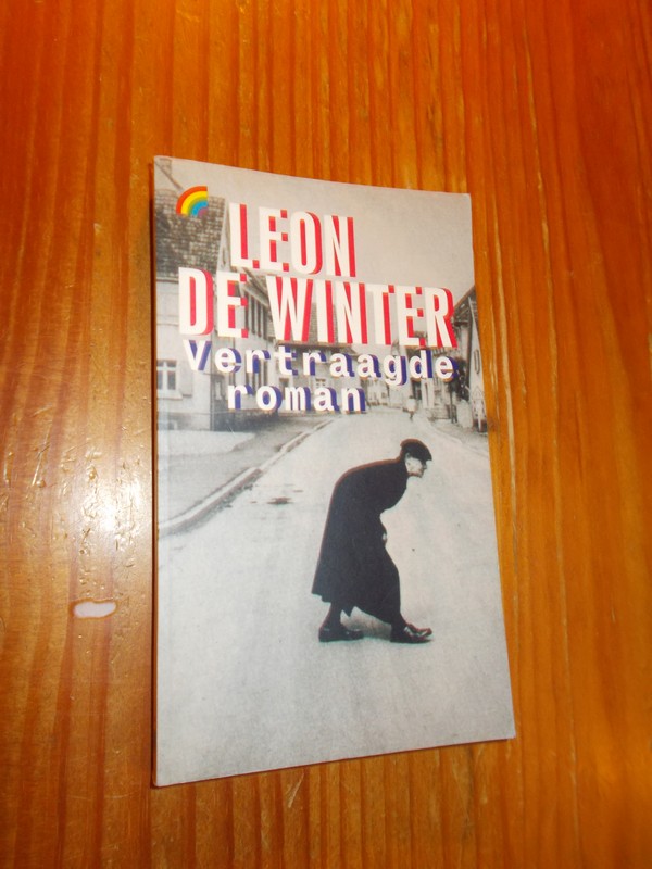 WINTER, LEON DE, - Vertraagde roman.