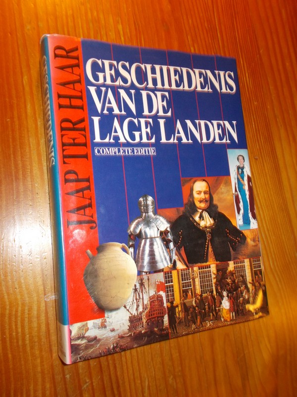 HAAR, JAAP TER, - Geschiedenis van de Lage Landen.