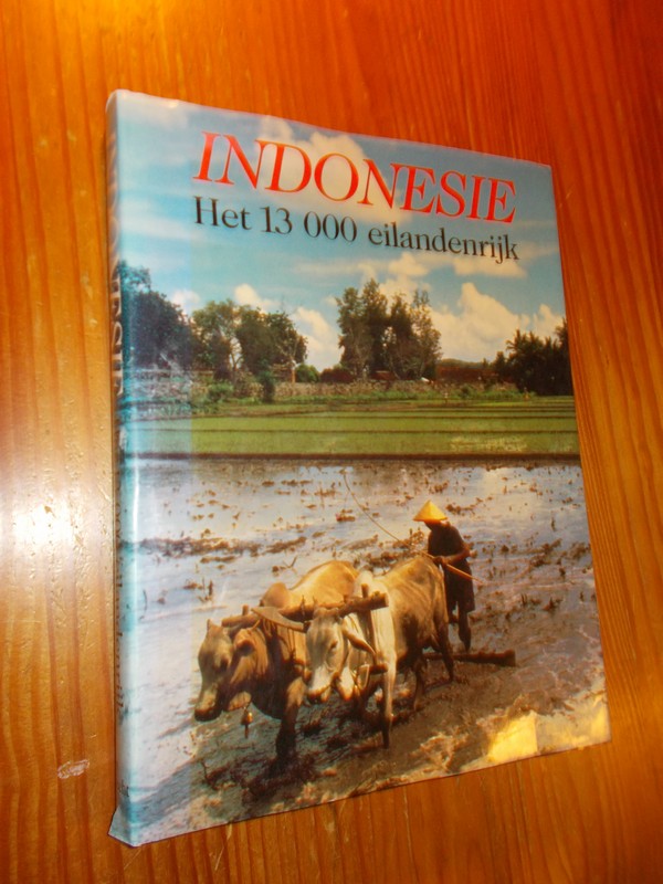 ZACH, PAUL, - Indonesie. Het 13 000 eilandenrijk.