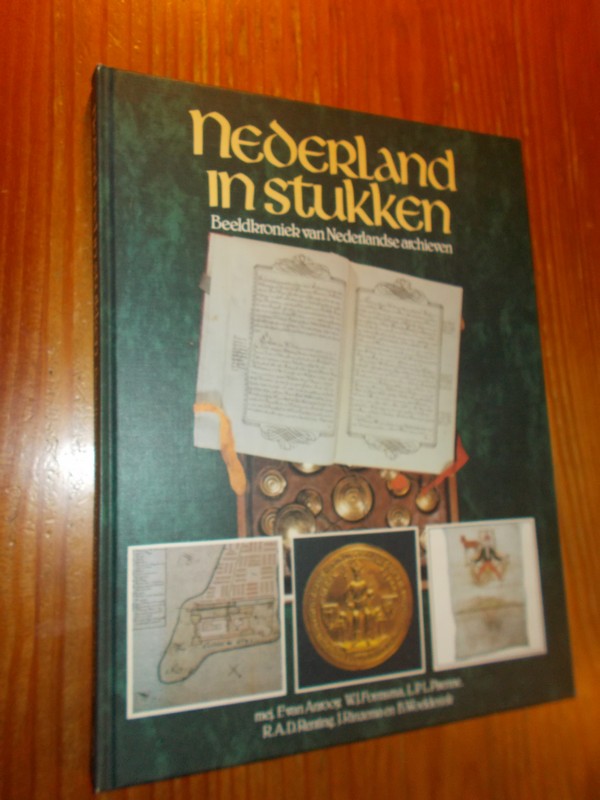 ANROOY, F. VAN (E.A.), - Nederland in stukken. Beeldkroniek van Nederlandse archieven.