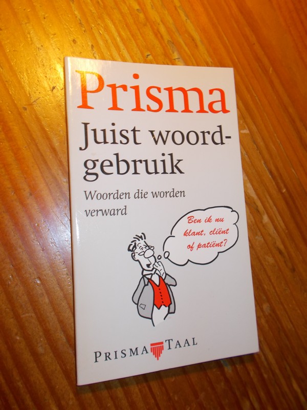 RIJSEWIJK, ERICA VAN, - Juist woordgebruik.