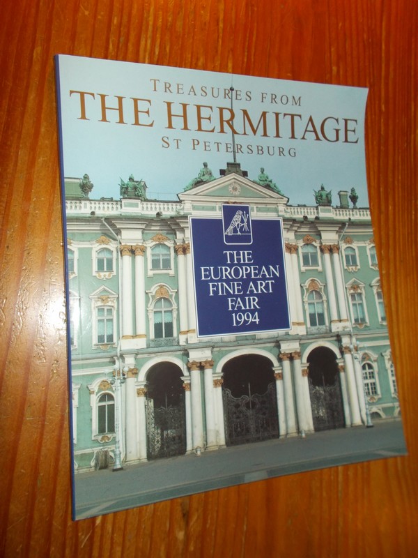 (ed.), - The European Fine Art Fair 1994. Treasures from the Hermitage St. Petersburg.