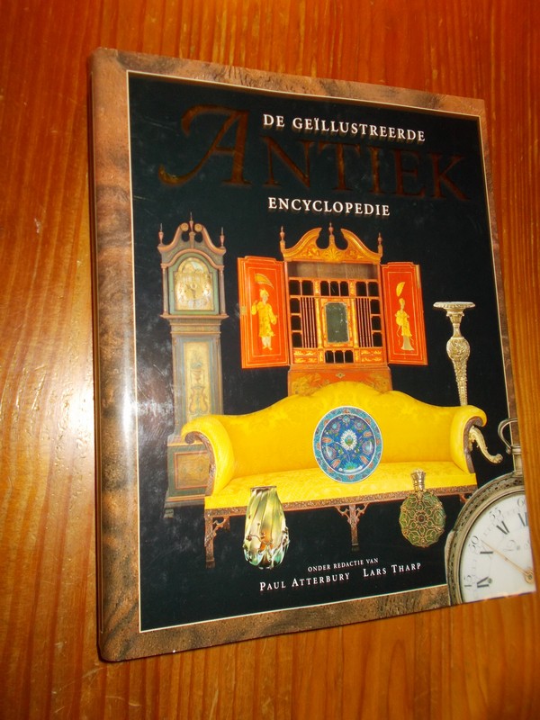 ATTERBURY, PAUL (RED.), - De geillustreerde antiek encyclopedie.