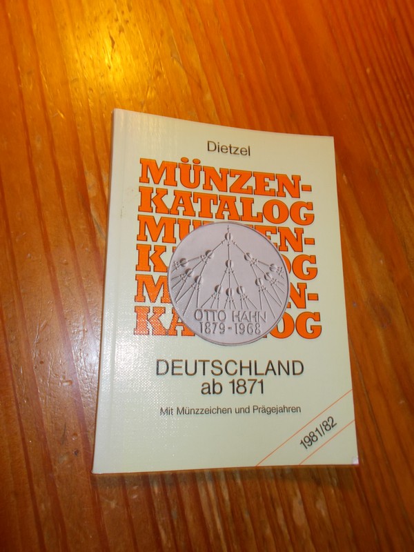 DIETZEL, H., - Munzen-katalog Deutschland ab 1871.