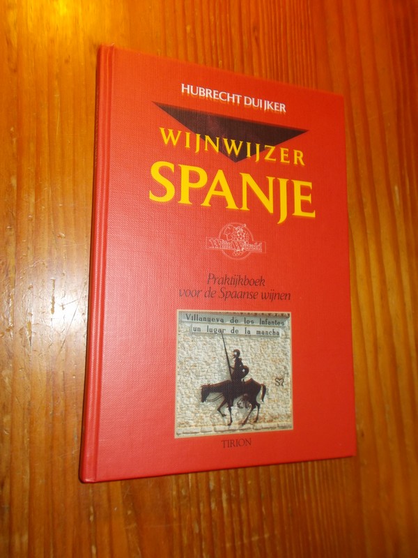 DUIJKER, H., - Wijnwijzer Spanje.