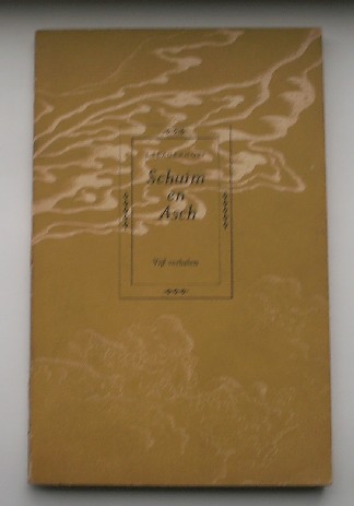 SLAUERHOFF, J. - Schuim en asch.
