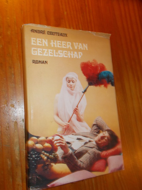 COUTEAUX, ANDRE, - Een heer van gezelschap.