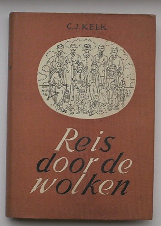 KELK, C.J., - Reis door de wolken.