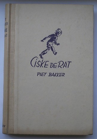 BAKKER, PIET, - Ciske de rat.