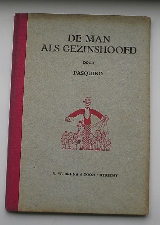 PASQUINO, - De man als gezinshoofd.