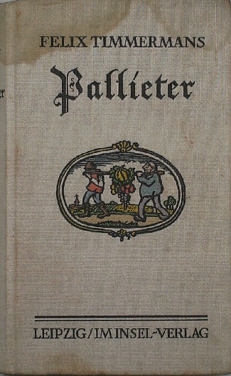 TIMMERMANS, FELIX, - Pallieter. (German text).
