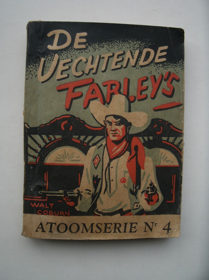 COBURN, WALT, - De vechtende Farley's.
