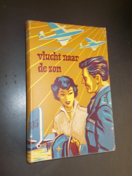 WAGENAAR, RITA, - Vlucht naar de zon.