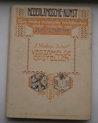 ACKET, J.M., - Verzamelde opstellen.