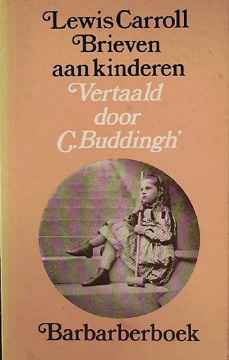 CARROLL, LEWIS, - Brieven aan kinderen.