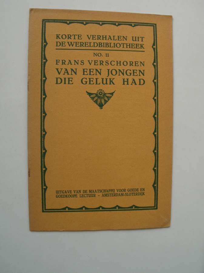 VERSCHOREN, FRANS, - Van een jongen die geluk had.
