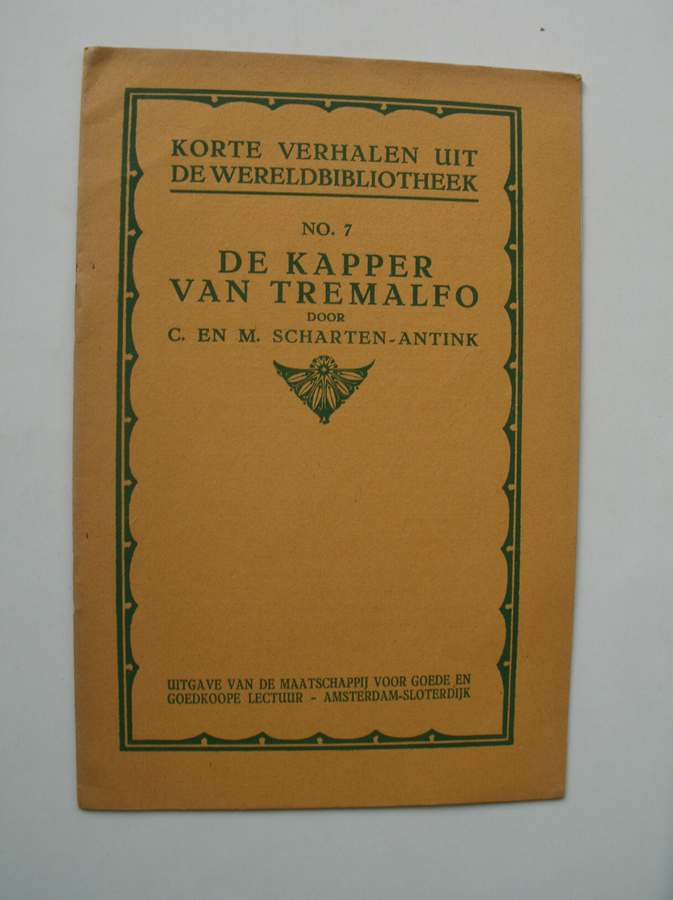 SCHARTEN-ANTINK, C. & M., - De kapper van Tremalfo.