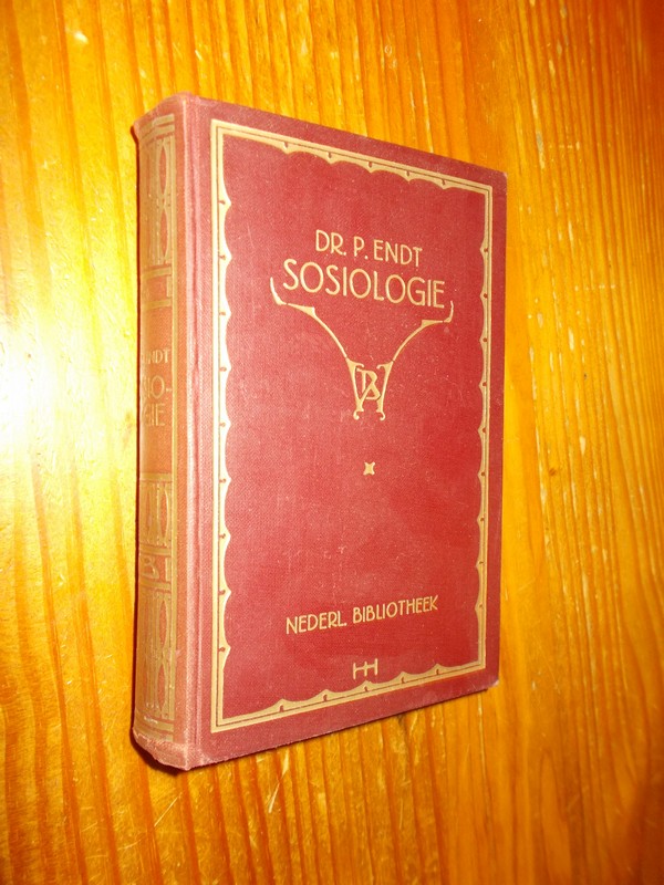 ENDT, DR P., - Sosiologie. (Sociologie).