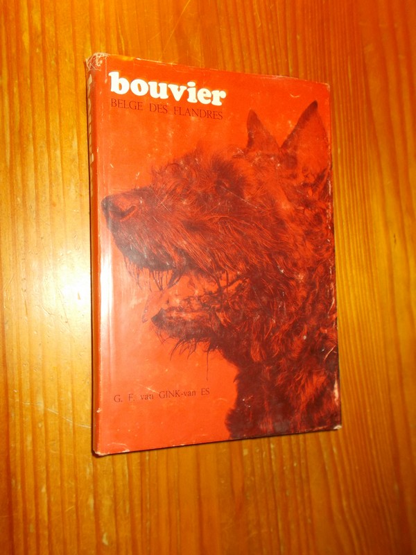 GINK-VAN ES, G.F., - Bouvier. Belge des Flandres. (Dutch text).