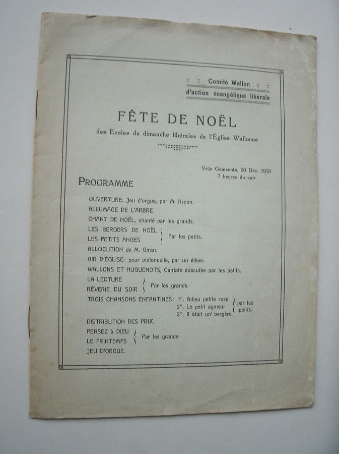 nn. - Fete de Noel des ecoles du dimanche liberales de l`Eglise Wallonne. (Waalse kerk Amsterdam).