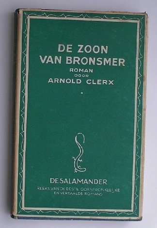 CLERX, ARNOLD, - De zoon van Bronsmer.