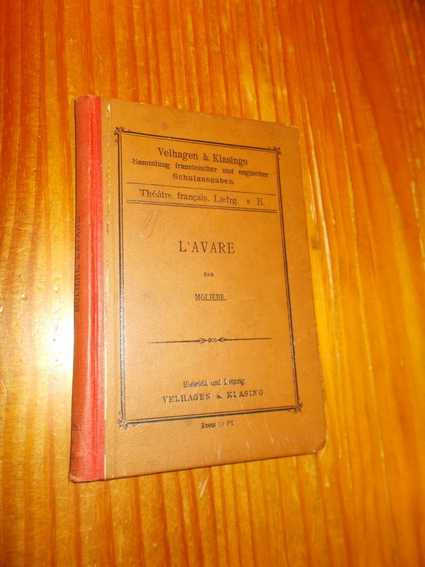 MOLIERE, E. DE, - L`avare.