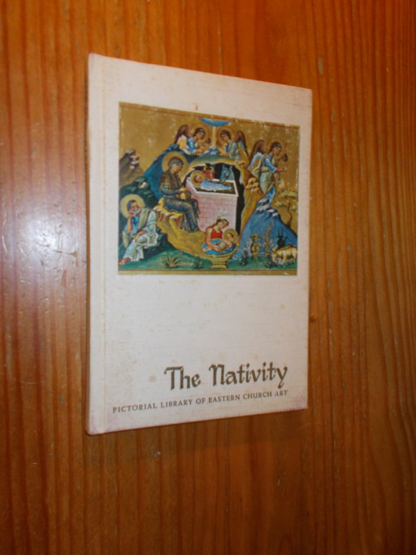 RUSTOW, GUNTER, - The nativity. Pictorial library of Eastern Church art. Vol 12.