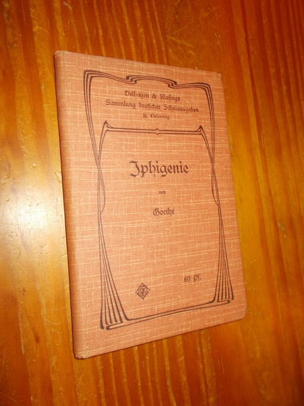 GOETHE, W. VON, - Iphigenie.