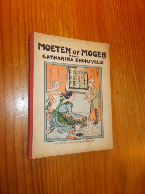 BRONSVELD, CATHARINA, - Moeten of mogen.