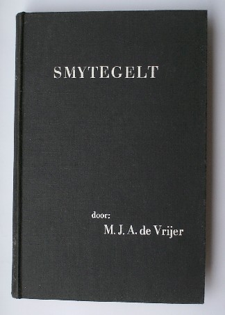 VRIJER, M.J.A. DE, - Ds. Bernardus Smytegelt en zijn `Gekrookte Riet`.
