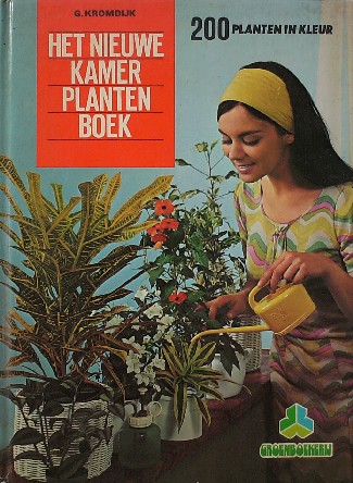KROMDIJK, G., - Het nieuwe kamerplantenboek.