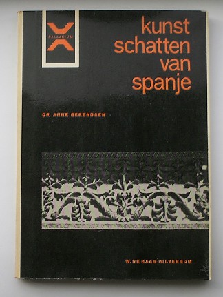 BERENDSEN, A., - Kunstschatten van Spanje.