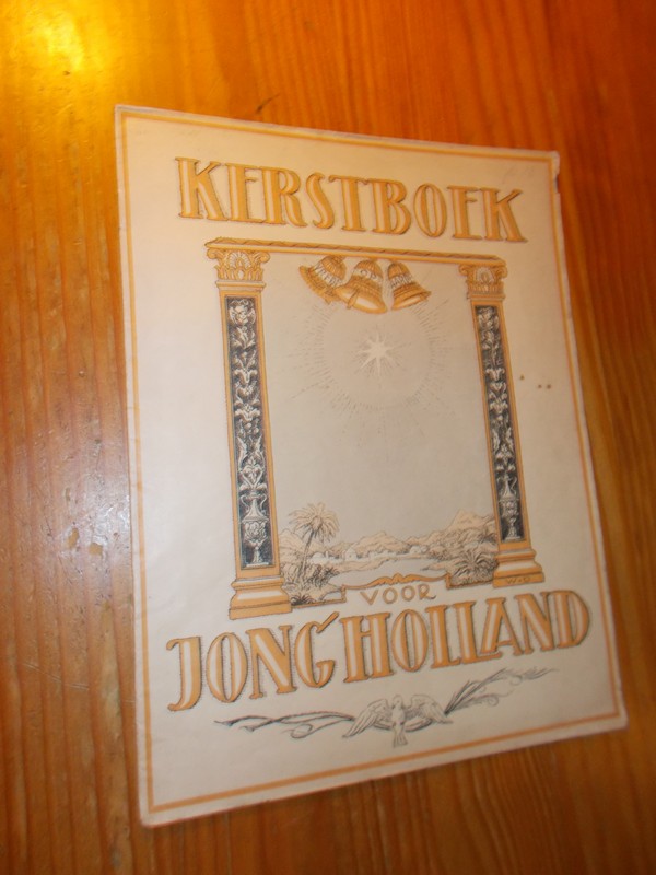 RAPPOLD, FREDERICA W. (red.), - Kerstboek voor Jong-Holland.
