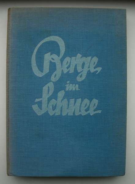 TRENKER, LUIS, - Berge im Schnee.