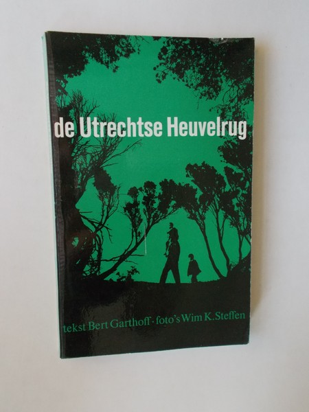 GARTHOFF, B., - De Utrechtse heuvelrug.