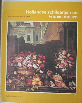 RED.- - Hollandse schilderijen uit Franse musea. Catalogus.