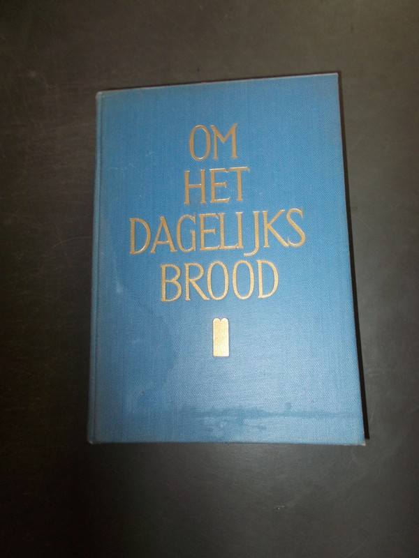 MIJKSENAAR, P.J. (Inl.), - Om het dagelijks brood.